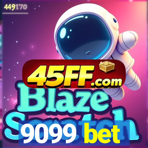 9099 bet